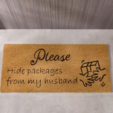 Load image into Gallery viewer, Hide Packages From My Husband Doormat
