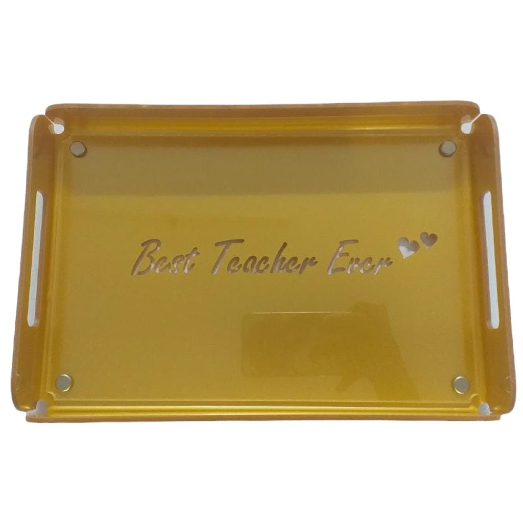 Best Teacher Ever Plexi Tray